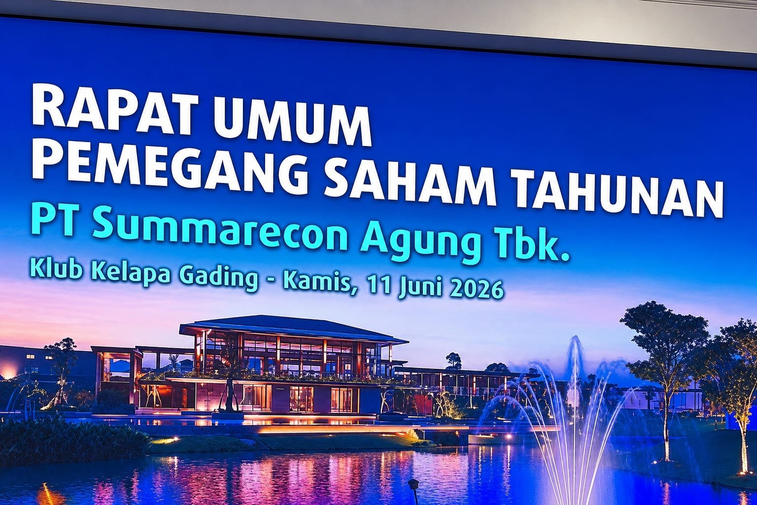 Dividen Disetujui Rp5 per Saham, SMRA Siapkan Rp48 Miliar untuk Investor Publik